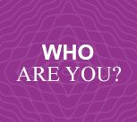 Who are you?